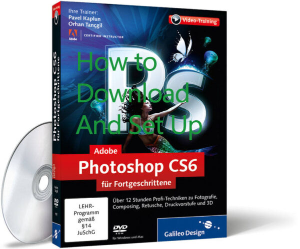 How to download and setup photoshop cs6